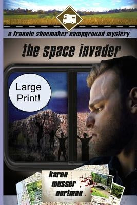 The Space Invader by Nortman, Karen Musser