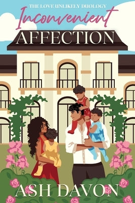 Inconvenient Affection by Davon, Ash