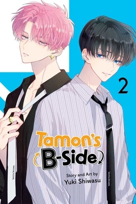 Tamon's B-Side, Vol. 2 by Shiwasu, Yuki