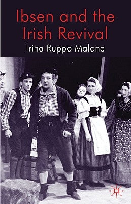 Ibsen and the Irish Revival by Loparo, Kenneth A.