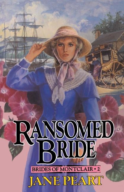 Ransomed Bride: Book 2 by Peart, Jane
