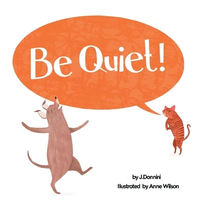 Be Quiet! by Donnini, J.
