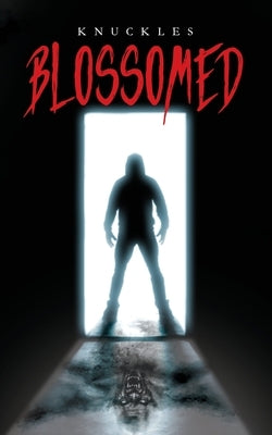 Blossomed by Knuckles