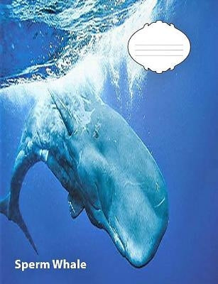 Sperm Whale Wide Ruled Line Paper Composition Book: Whale Fans, Elementary Students, School Supplies, Visual Imparied, Large Handwriting by Peterson, Christina