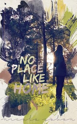 No Place Like Home by Sobon, Nicole