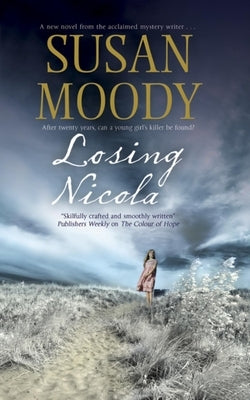 Losing Nicola by Moody, Susan