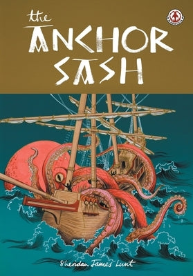 The Anchor Sash by Lunt, Sheridan James