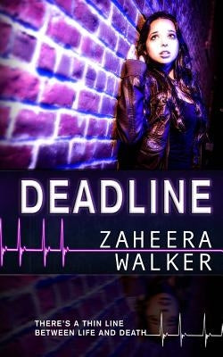 Deadline by Walker, Zaheera