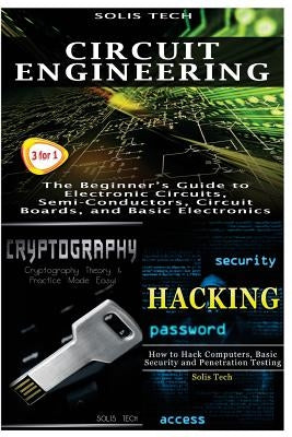 Circuit Engineering & Cryptography & Hacking by Tech, Solis