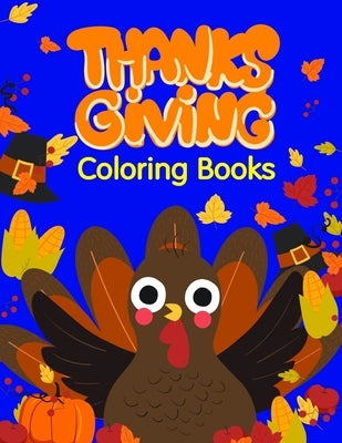Thanksgiving Coloring Books: Coloring Pages with Funny Animals, Adorable and Hilarious Scenes from variety pets by Mimo, J. K.