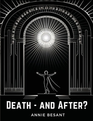 Death - and After? by Annie Besant