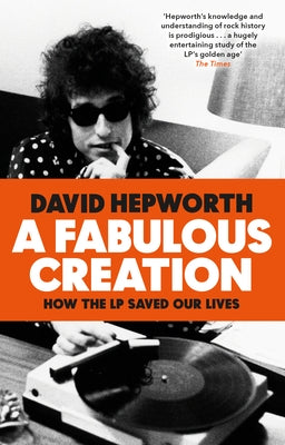 A Fabulous Creation by Hepworth, David