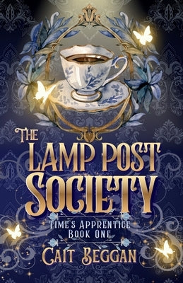 The Lamp Post Society by Beggan, C. K.
