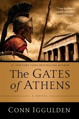 The Gates of Athens by Iggulden, Conn