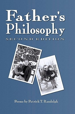 Father's Philosophy, 2nd Ed. by Randolph, Patrick T.