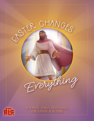 Easter Changes Everything by Groves, Lauren