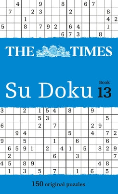 The Times Su Doku Book 13 by The Times Mind Games