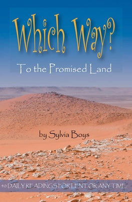 Which Way to the Promised Land by Boys, Syliva