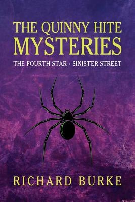 The Quinny Hite Mysteries: The Fourth Star / Sinister Street by Burke, Richard