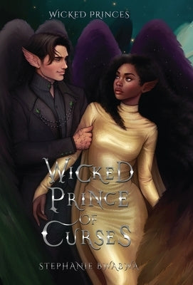 Wicked Prince of Curses: An Epic Fantasy Romance by Bwabwa, Stephanie