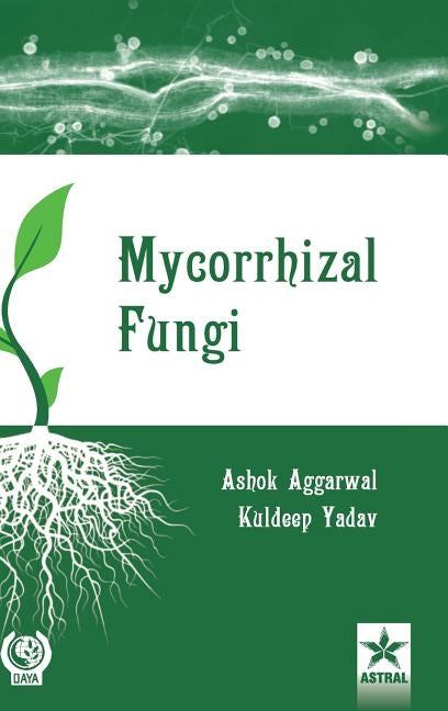 Mycorrhizal Fungi by Aggarwal, Ashok