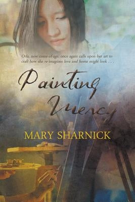 Painting Mercy by Sharnick, Mary Donnarumma