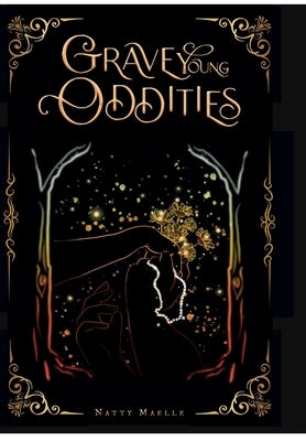 Grave Young Oddities by Maelle, Natty