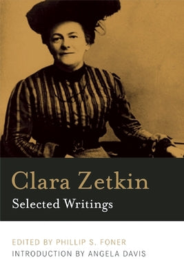 Clara Zetkin: Selected Writings by Zetkin, Clara