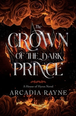 The Crown of the Dark Prince by Ewell, Arcadia