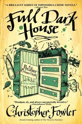 Full Dark House by Fowler, Christopher