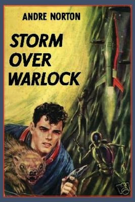 Storm Over Warlock by Norton, Andre