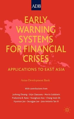 Early Warning Systems for Financial Crisis: Applications to East Asia by Bank, Asian Development
