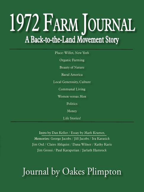 1972 Farm Journal: A Back-To-The-Land Movement Story by Plimpton, Oakes