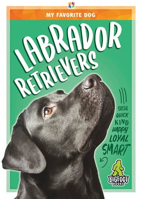 Labrador Retrievers by Kelley, K. C.