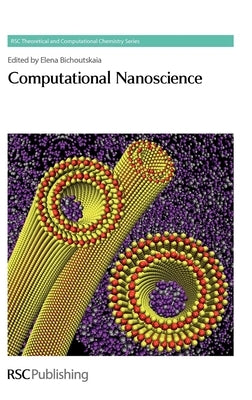 Computational Nanoscience by Challacombe, William