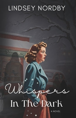 Whispers In The Dark by Nordby, Lindsey