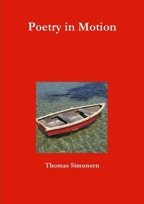 Poetry in Motion by Simunsen, Thomas