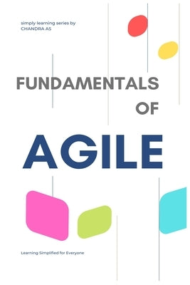 Fundamentals of Agile by As, Chandra