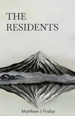 The Residents by Friday, Matthew J.