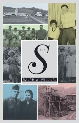 The S by Will, Ralph W., Jr.