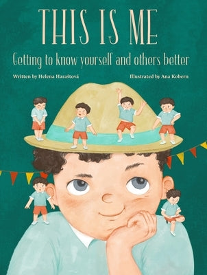 This Is Me: Getting to Know Yourself and Others Better by Harastova, Helena