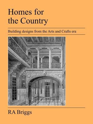 Homes for the Country by Briggs, Robert Alexander