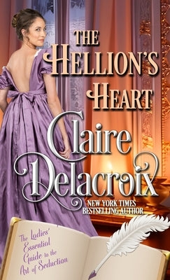 The Hellion's Heart by Delacroix, Claire