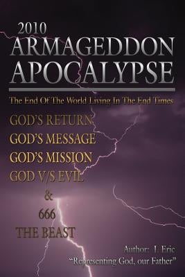 2010 Armageddon Apocalypse by Eric, I.
