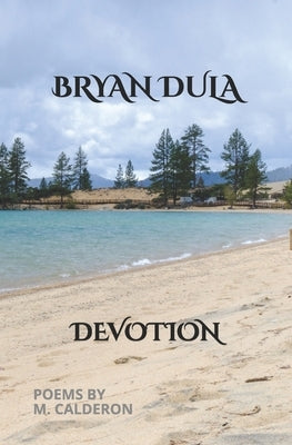 Bryan Dula: Devotion by Calderon, Maniphone
