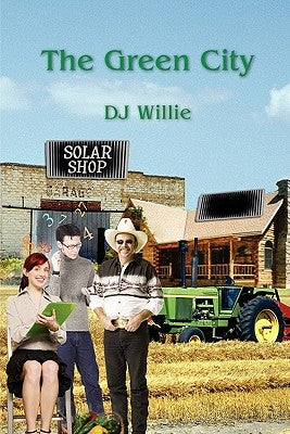 The Green City by Willie, Dj
