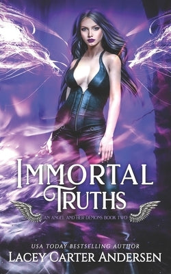 Immortal Truths: A Paranormal Reverse Harem Romance by Andersen, Lacey Carter