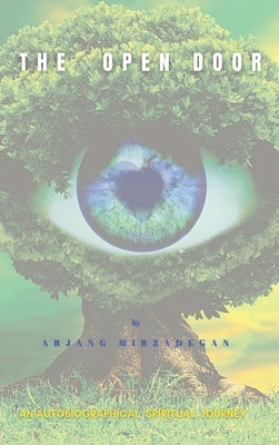 The Open Door by Mirzadegan, Arjang