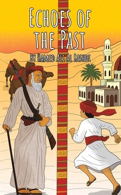 Echoes of the Past by Al Rashdi, Hamed Ali