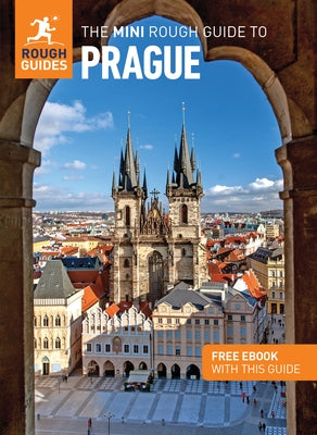The Mini Rough Guide to Prague: Travel Guide with Free eBook by Guides, Rough